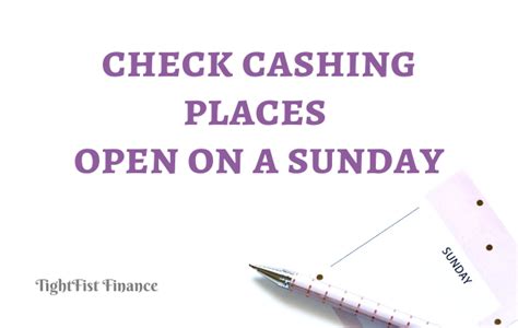 Check Cashing Open On Sunday